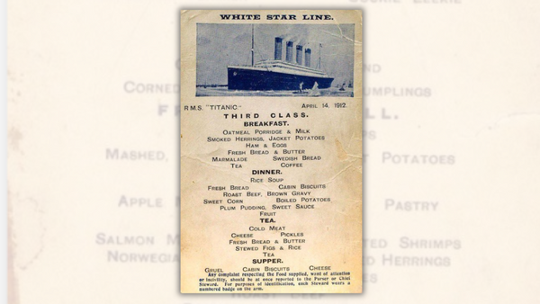 A third-class menu from the Titanic claims that options for Breakfast were oatmeal, porridge & milk, smoked herrings, jacket potatoes, ham & eggs, fresh bread & butter, marmalade, swedish bread, tea and coffee. The dinner menu is claimed to serve rice, soup, fresh bread, cabin biscuits, roast beef, brown gravy, sweet corn, boiled potatoes, plum pudding, sweet sauce and fruit. Tea, cold meat, cheese, pickles, fresh bread & butter and stewed figs are also on the menu. For supper, gruel and cabin biscuits and cheese are listed. At the bottom, a note says, "Any complaint respecting the Food supplied, want of attention or incivility, should at once be reported to the Purser or Chief Steward. For purposes of identification, each Steward wears a numbered badge on the arm."